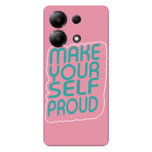 Xiaomi Redmi Note 13 4G Make Your Self Proud Pink Colored Silicone TPU Θήκη