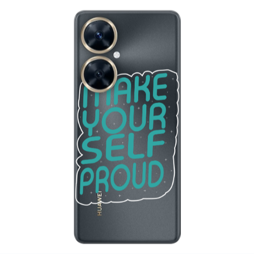 Huawei Nova 11i Make Your Self Proud Transparent Silicone TPU Θήκη