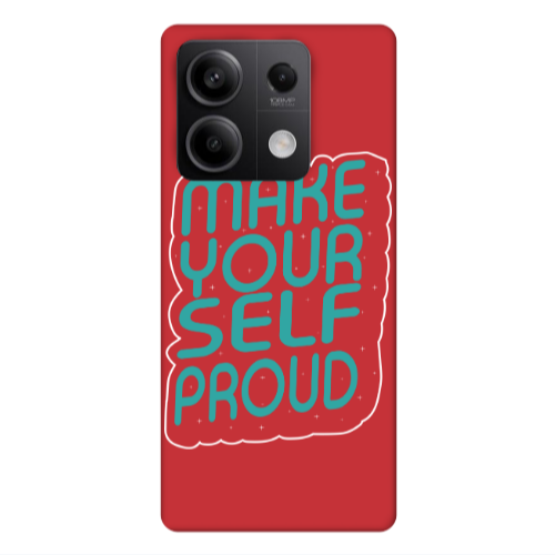 Xiaomi Redmi Note 13Pro 5G Make Your Self Proud Red Colored Silicone TPU Θήκη