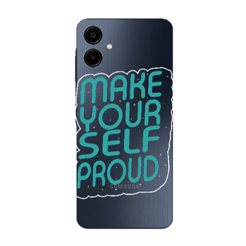 Samsung A06 Make Your Self Proud Transparent Silicone TPU Θήκη