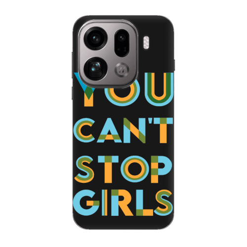 Oppo Find X9 Pro You Cant Stop Girls Black Colored Silicone TPU Θήκη