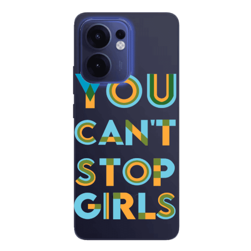 Oppo Reno13 FS You Cant Stop Girls Transparent Silicone TPU Θήκη