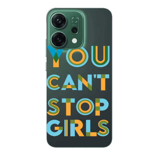 Oppo RENO 14 You Cant Stop Girls Transparent Silicone TPU Θήκη