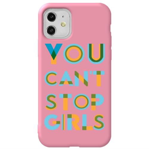 Apple iPhone 11  You Cant Stop Girls Pink Colored Silicone TPU Θήκη