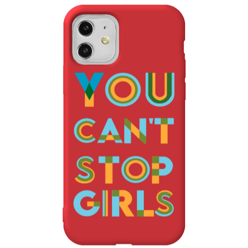 Apple iPhone 11  You Cant Stop Girls Red Colored Silicone TPU Θήκη