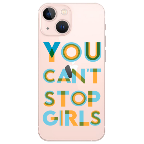 Apple iPhone 13 You Cant Stop Girls Transparent Silicone TPU Θήκη