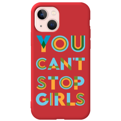 Apple iPhone 13 You Cant Stop Girls Red Colored Silicone TPU Θήκη