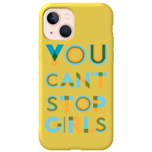 Apple iPhone 13 You Cant Stop Girls Yellow Colored Silicone TPU Θήκη