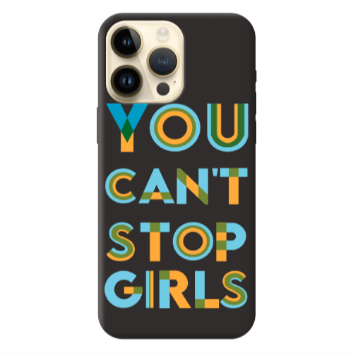 Apple iPhone 13 Pro Max You Cant Stop Girls Black Colored Silicone TPU Θήκη