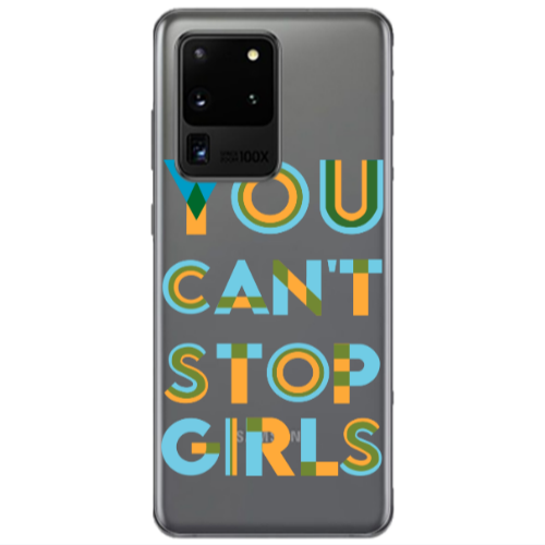 Samsung S20 Ultra You Cant Stop Girls Transparent Silicone TPU Θήκη