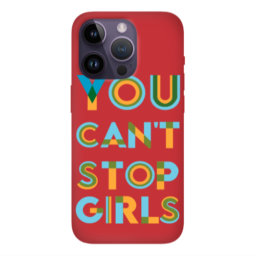 Apple iPhone 14 Pro  You Cant Stop Girls Red Colored Silicone TPU Θήκη