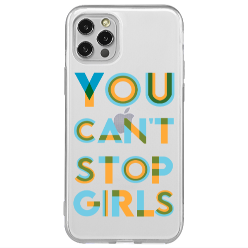 Apple iPhone 12 Pro You Cant Stop Girls Transparent Silicone TPU Θήκη