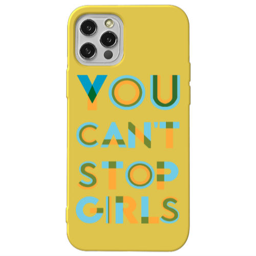 Apple iPhone 12 Pro You Cant Stop Girls Yellow Colored Silicone TPU Θήκη
