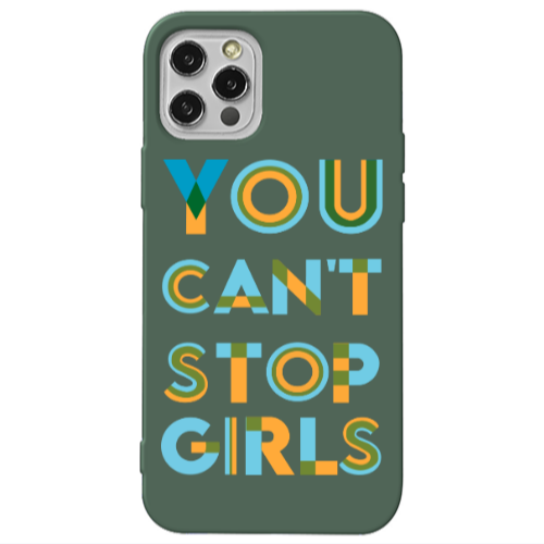 Apple iPhone 12 Pro You Cant Stop Girls Dark Green Colored Silicone TPU Θήκη