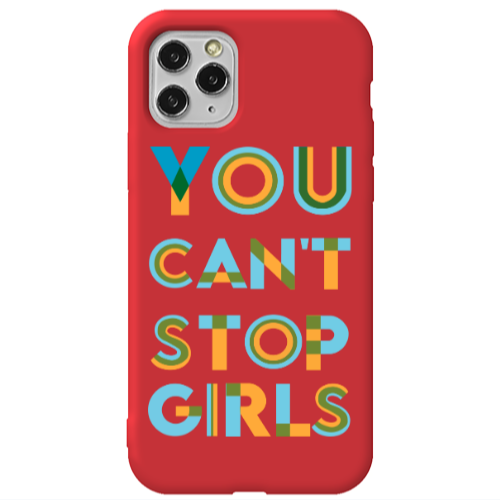 Apple iPhone 11 Pro Max You Cant Stop Girls Red Colored Silicone TPU Θήκη