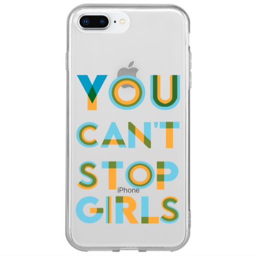 Apple iPhone 7 Plus You Cant Stop Girls Transparent Silicone TPU Θήκη