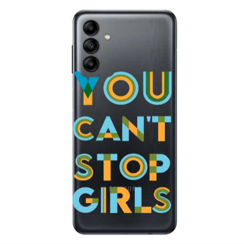Samsung A04S You Cant Stop Girls Transparent Silicone TPU Θήκη