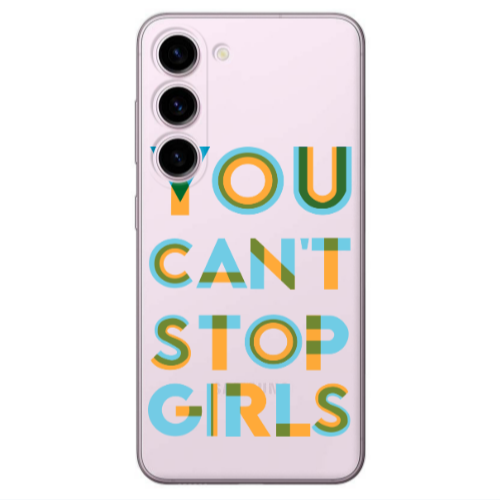 Samsung S23 Plus You Cant Stop Girls Transparent Silicone TPU Θήκη