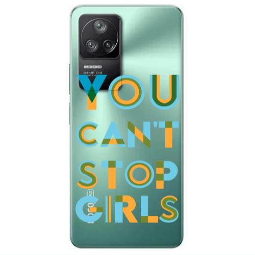 Xiaomi Poco F4 You Cant Stop Girls Transparent Silicone TPU Θήκη
