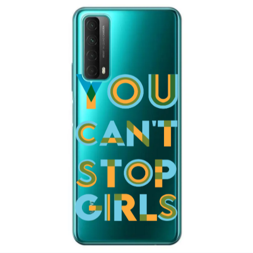 Huawei P Smart 2021 You Cant Stop Girls Transparent Silicone TPU Θήκη