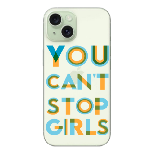 Apple iPhone 15 Plus You Cant Stop Girls Transparent Silicone TPU Θήκη