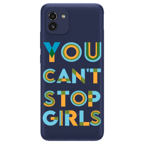 Samsung A03 You Cant Stop Girls Transparent Silicone TPU Θήκη