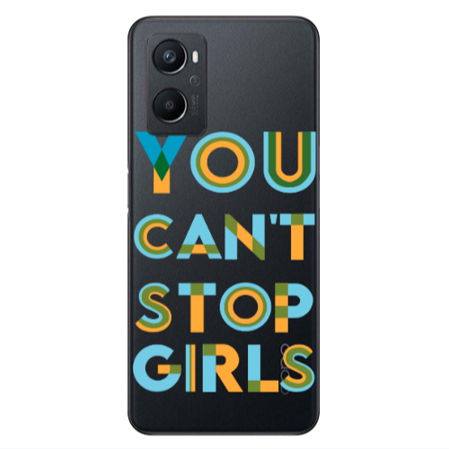 Oppo A 96 You Cant Stop Girls Transparent Silicone TPU Θήκη