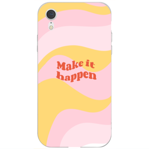 Apple iPhone Xr Make it hapen Transparent Silicone TPU Θήκη