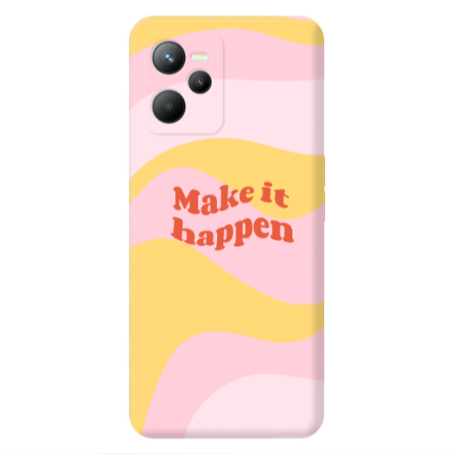 Realme C35 Make it hapen Transparent Silicone TPU Θήκη
