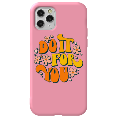 Apple iPhone 11 Pro Do it For You Pink Colored Silicone TPU Θήκη