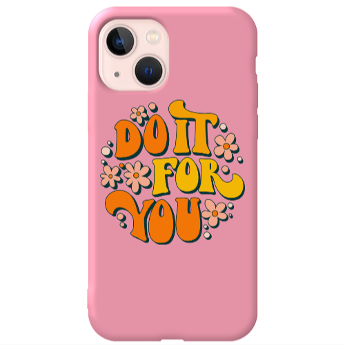 Apple iPhone 13 Do it For You Pink Colored Silicone TPU Θήκη