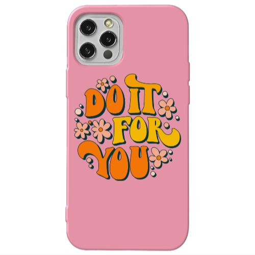 Apple iPhone 13 Pro Do it For You Pink Colored Silicone TPU Θήκη