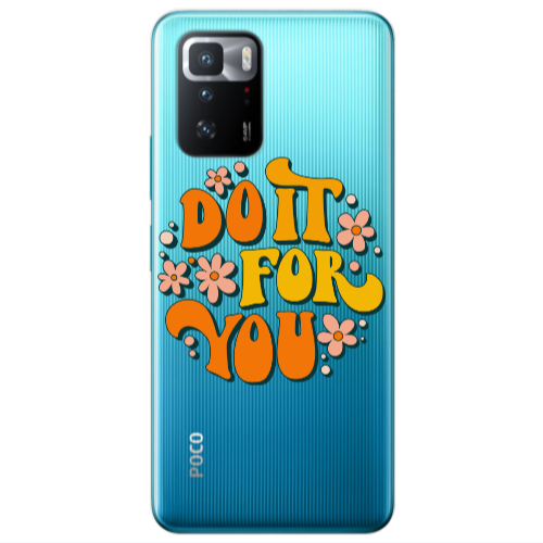 Xiaomi Poco X3 GT Do it For You Transparent Silicone TPU Θήκη