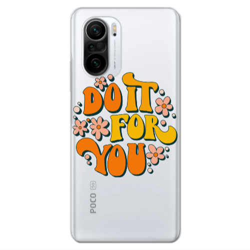 Xiaomi Poco F3 Do it For You Transparent Silicone TPU Θήκη