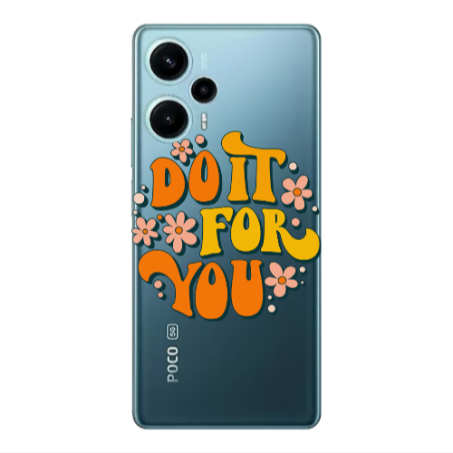 Xiaomi Poco F5 Do it For You Transparent Silicone TPU Θήκη