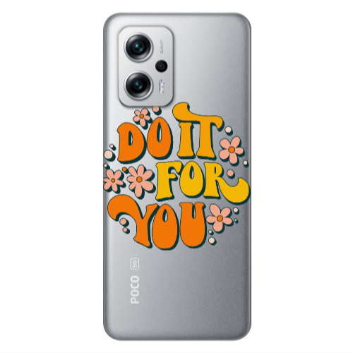 Xiaomi Poco X4 GT Do it For You Transparent Silicone TPU Θήκη