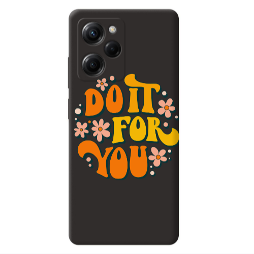 Xiaomi Poco X5 Pro Do it For You Black Colored Silicone TPU Θήκη