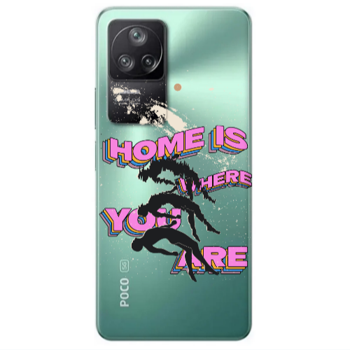 Xiaomi Poco F4 Home Is Where Transparent Silicone TPU Θήκη