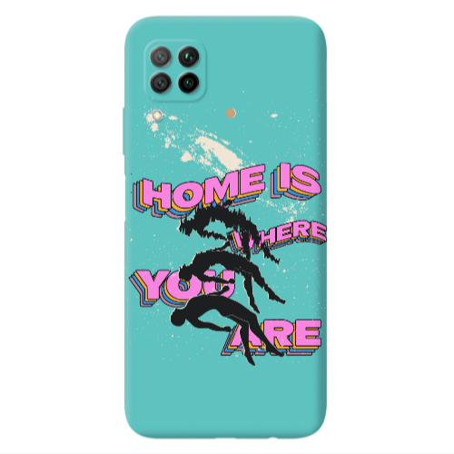 Huawei P40 Lite Home Is Where Turquoise Colored Silicone TPU Θήκη