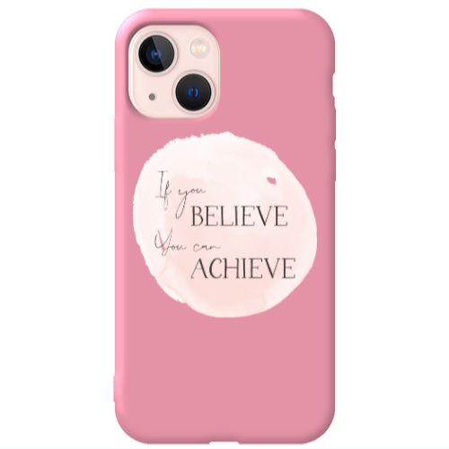Apple iPhone 13 If You Believe Pink Colored Silicone TPU Θήκη