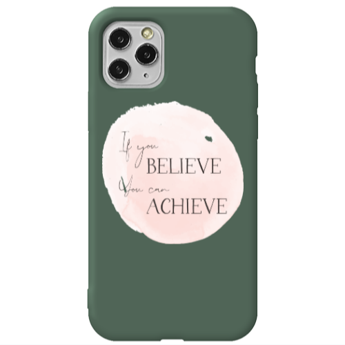 Apple iPhone 11 Pro Max If You Believe Dark Green Colored Silicone TPU Θήκη