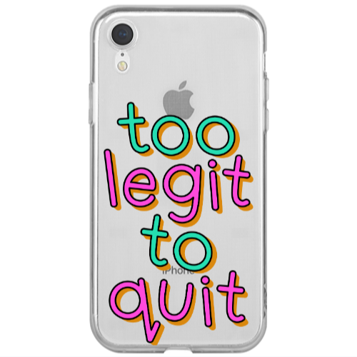 Apple iPhone Xr Too Legit To Quit Transparent Silicone TPU Θήκη