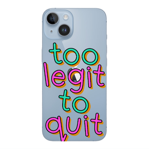 Apple iPhone 14  Too Legit To Quit Transparent Silicone TPU Θήκη