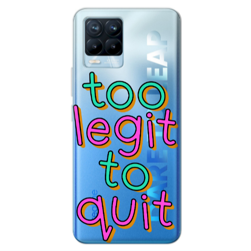 Realme 8 Pro Too Legit To Quit Transparent Silicone TPU Θήκη