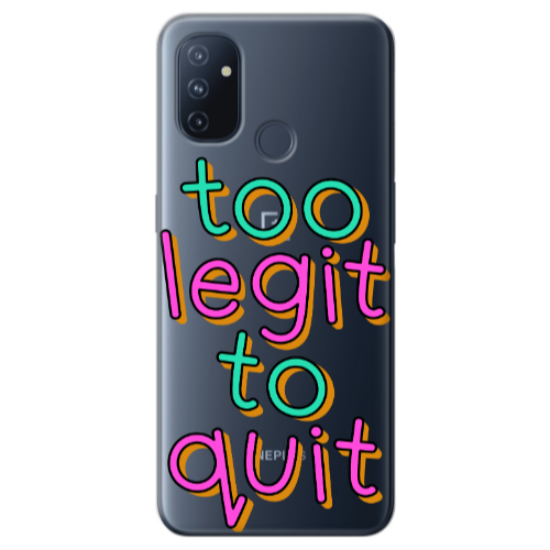 Oneplus Nord 100 Too Legit To Quit Transparent Silicone TPU Θήκη