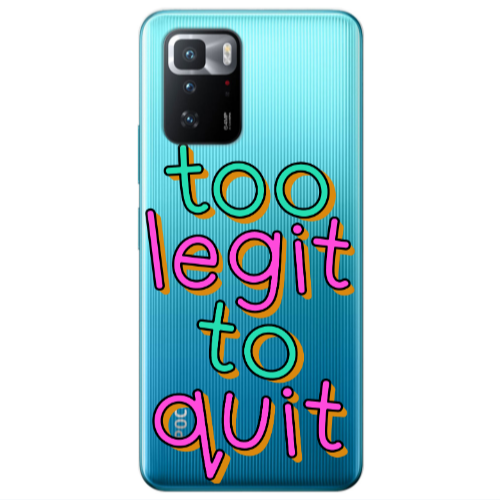 Xiaomi Poco X3 GT Too Legit To Quit Transparent Silicone TPU Θήκη