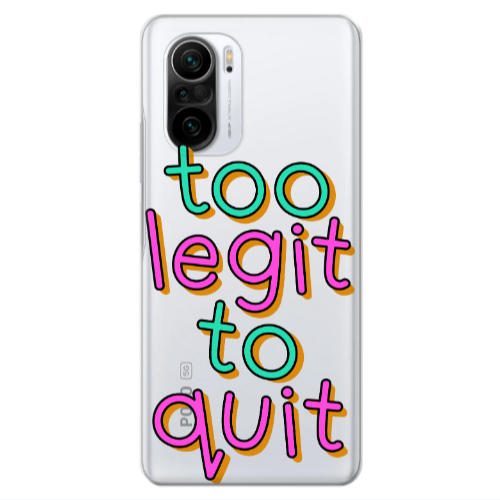 Xiaomi Poco F3 Too Legit To Quit Transparent Silicone TPU Θήκη