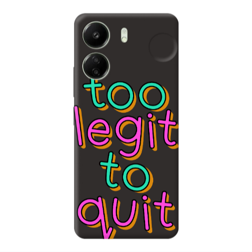 Xiaomi Redmi 13C Too Legit To Quit Black Colored Silicone TPU Θήκη