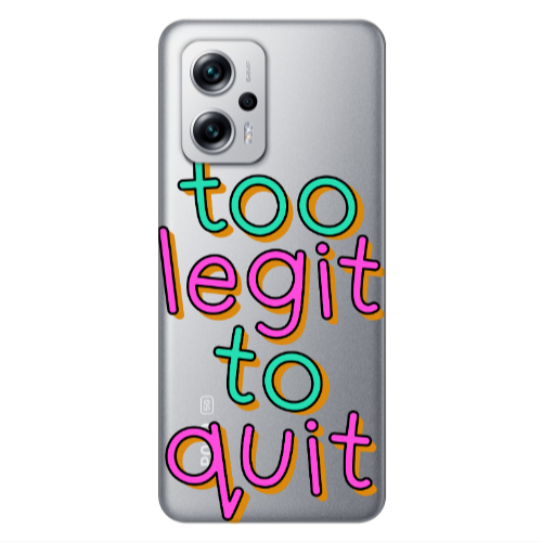 Xiaomi Poco X4 GT Too Legit To Quit Transparent Silicone TPU Θήκη