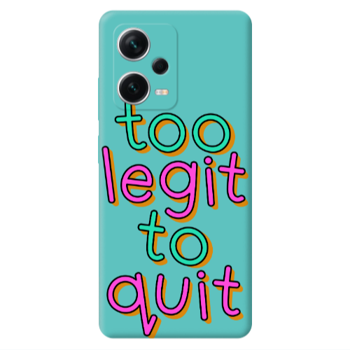 Xiaomi Poco X5 Too Legit To Quit Turquoise Colored Silicone TPU Θήκη